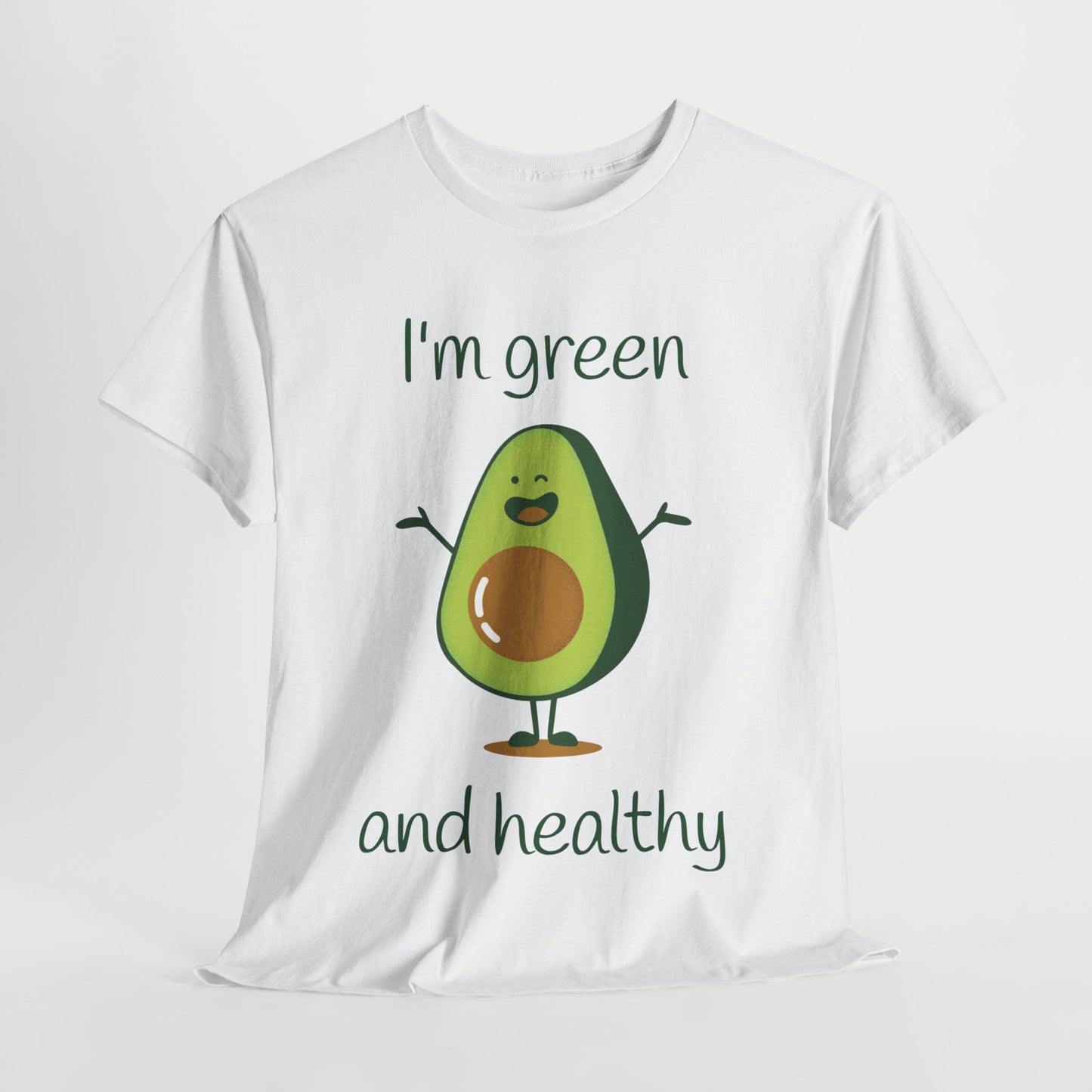 I'm green and healty