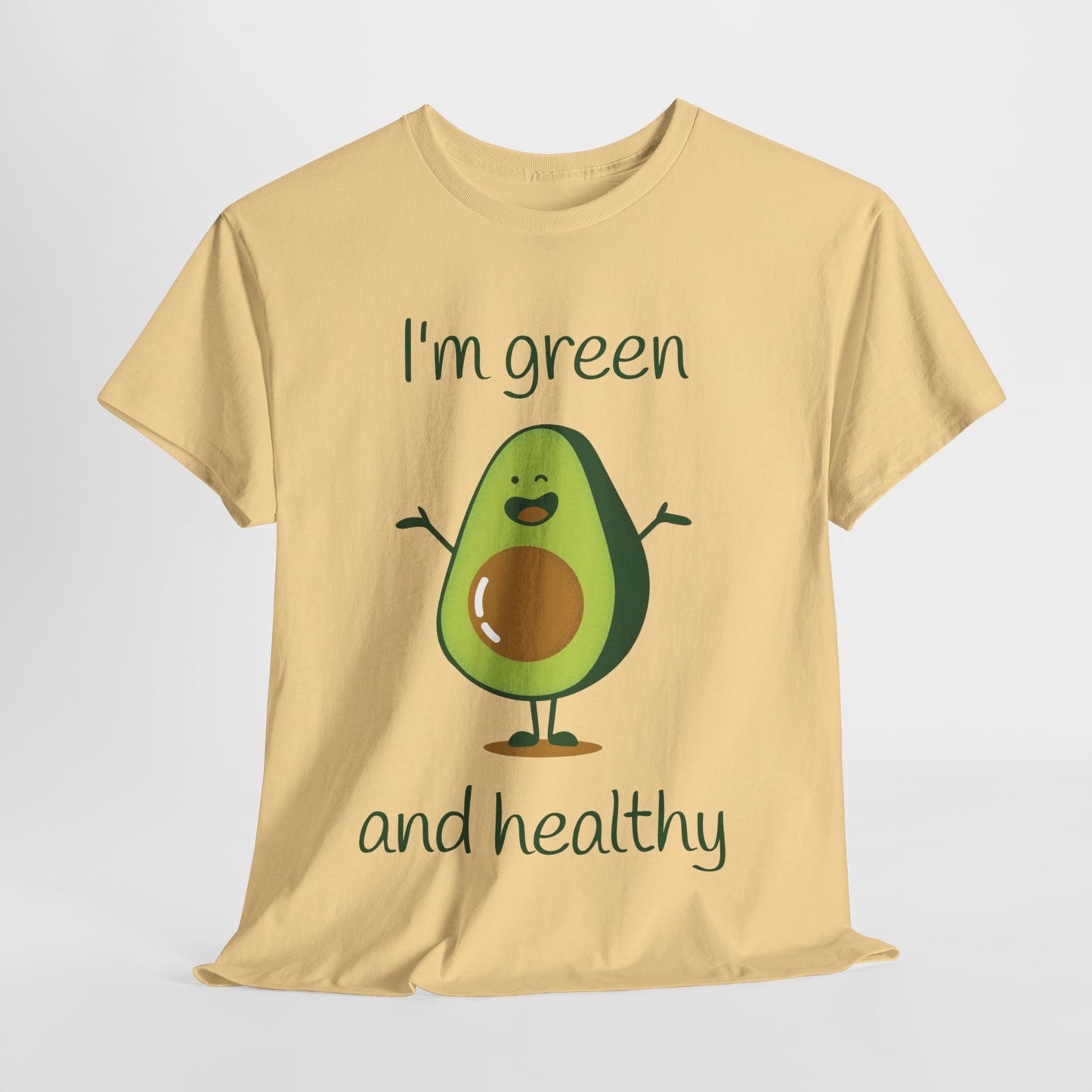 I'm green and healty
