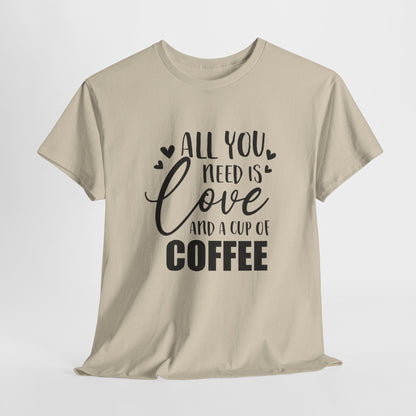 All You Need Is Love And A Cup Of Coffee!