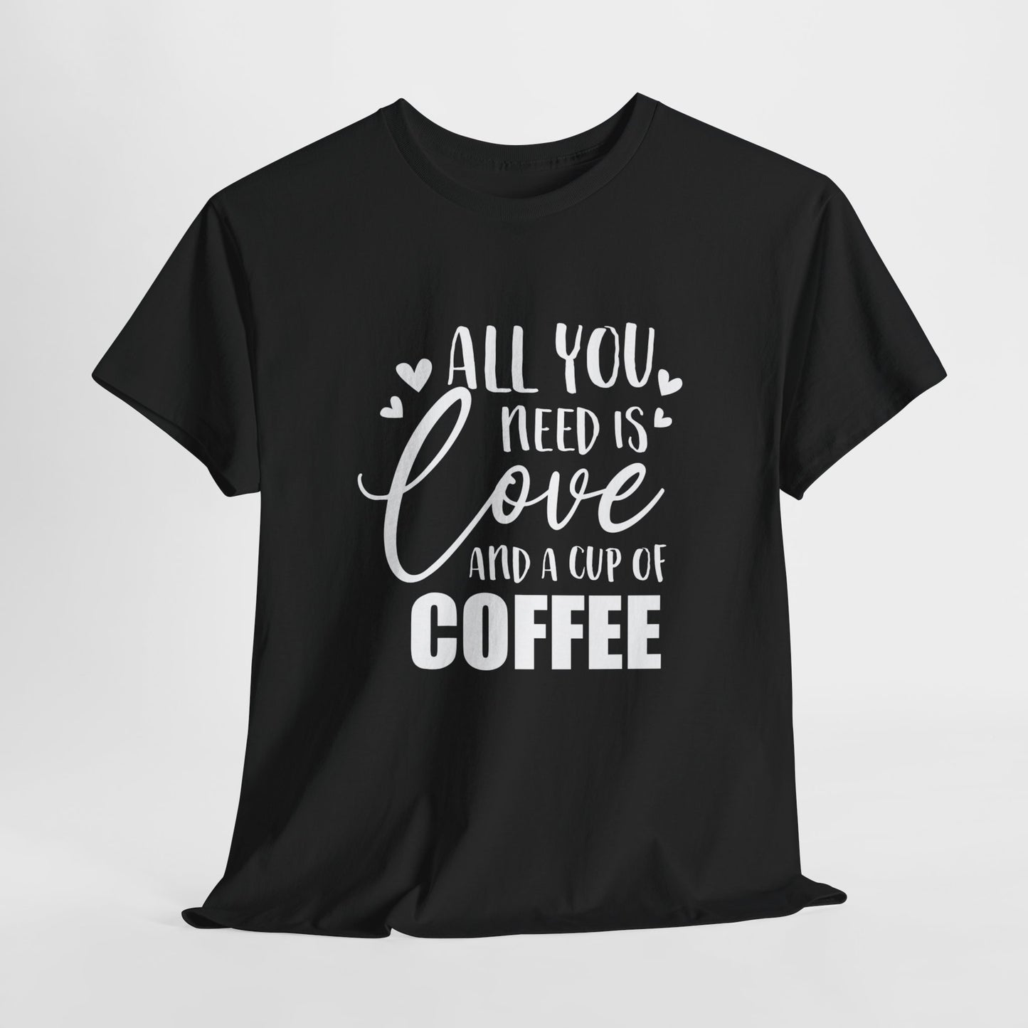 All You Need Is Love And A Cup Of Coffee!