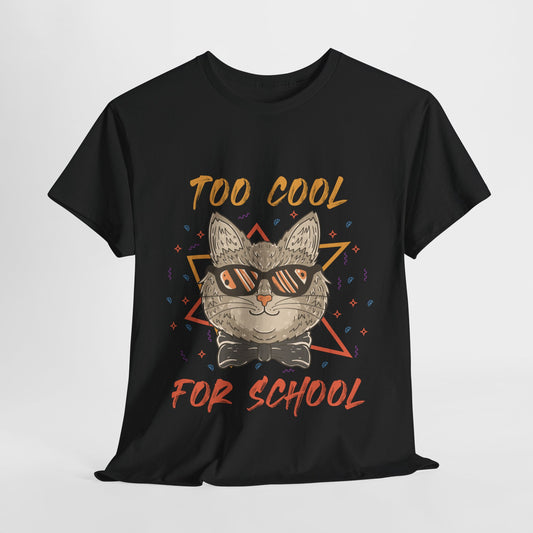 Too Cool For School